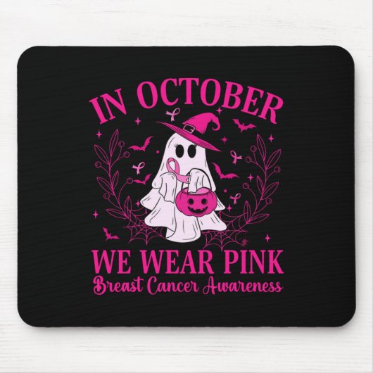 Breast Cancer Women Halloween In October We Wear P マウスパッド (正面)