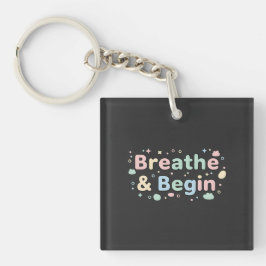 Breathe & Begin Pastel Quote キーホルダー