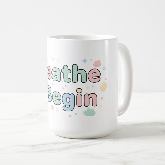 Breathe & Begin Pastel Quote コーヒーマグカップ (正面右)