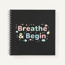 Breathe & Begin Pastel Quote ノートブック