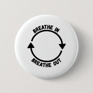 Breathe In Breathe Out Button 缶バッジ
