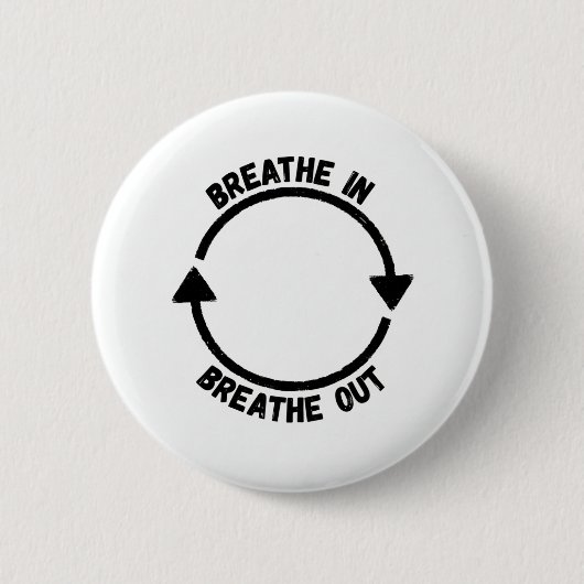 Breathe In Breathe Out Button 缶バッジ (正面)