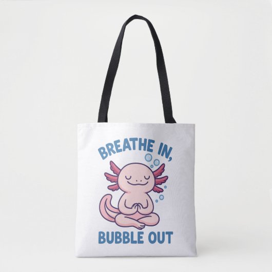 Breathe In Bubble Out Axolotl Yoga トートバッグ (正面)
