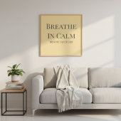 Breathe In Calm Quote | Mindfulness Affirmation ポスター