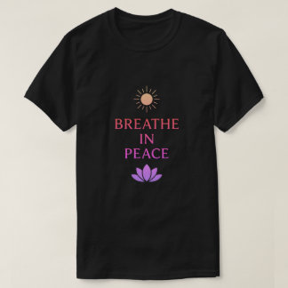 Breathe In Peace – Mindful Zen Minimalist Design Tシャツ