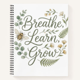 Breathe Learn Grow Mindfulness for mindful living  ノートブック