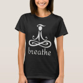 Breathe Om Yoga Meditation Symbol Tシャツ (正面)