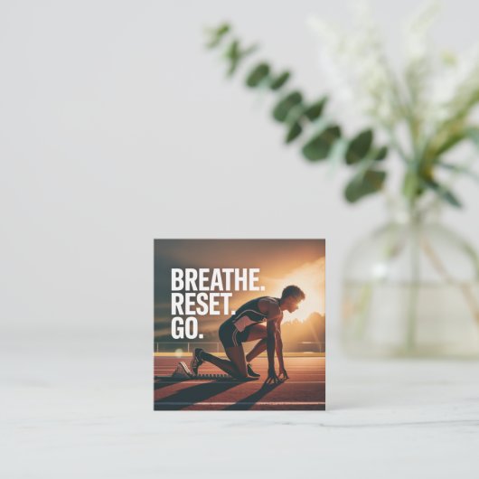 Breathe. Reset. Go. スクエア名刺 (スタンド正面)
