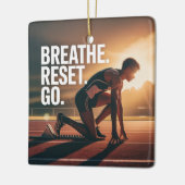 Breathe. Reset. Go. セラミックオーナメント (左)