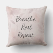 Breathe Rest Repeat Elegant Blush Pink Floral クッション (裏面)