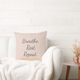 Breathe Rest Repeat Elegant Blush Pink Typography クッション