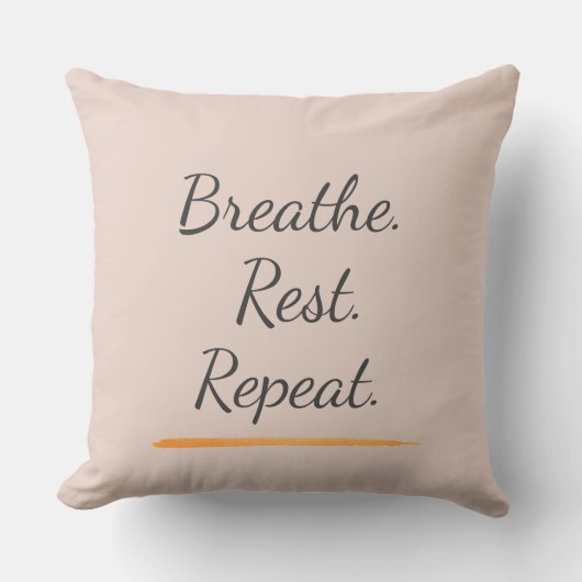 Breathe Rest Repeat Elegant Blush Pink Typography クッション (正面)