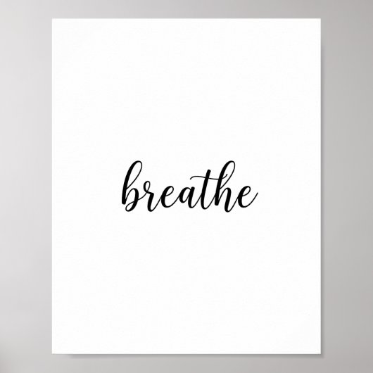 Breathe Script Quote Wall Art ポスター (正面)