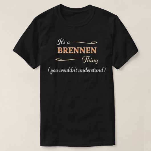 BRENNENの事だ、ナムを理解しないだろう Tシャツ (デザイン正面)
