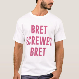 Bret Hart TシャツBretねじ込みBret Tシャツ