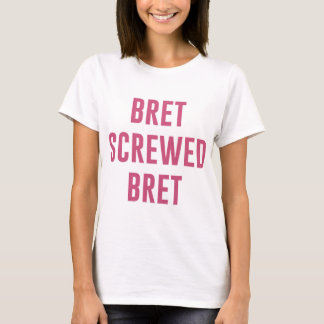 Bret Hart TシャツBretねじ込みBret Tシャツ