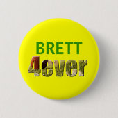 Brett 4ever 缶バッジ (正面)