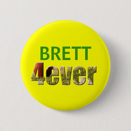 Brett 4ever 缶バッジ (正面)