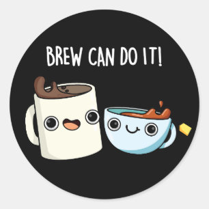Brewそれを行うことができるコーヒおもしろいーティープンダークBG ラウンドシール