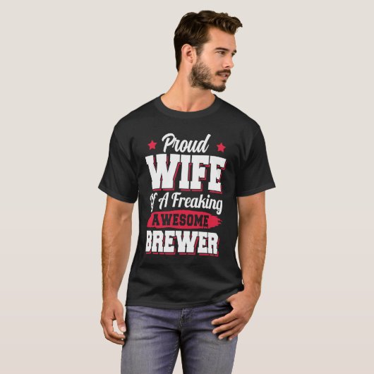 Brew Brewing Brewery Brewmaster Brewer Wife Tシャツ (正面フル)