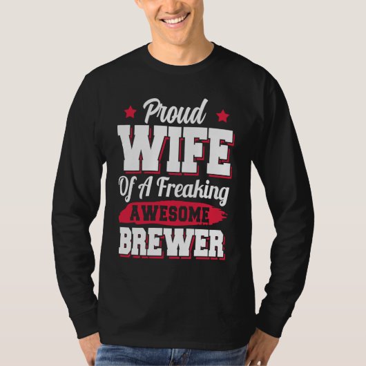 Brew Brewing Brewery Brewmaster Brewer Wife Tシャツ (正面)