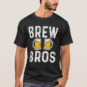 Brew Bros  Group Club Matching Beer  Drinker Home Tシャツ (正面)
