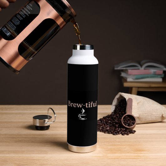 Brew-tiful, Co-worker or Birthday Gift  ウォーターボトル (コーヒー (回転後))