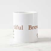 Brew‑tiful, fun co-worker or Birthday gift ジャンボコーヒーマグカップ (正面)