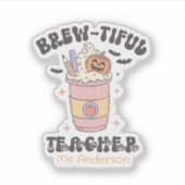 Brew-tiful Teacher Halloween– Custom Teacher Gift シール (正面)