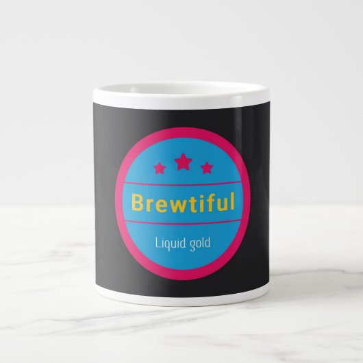 Brewtiful, Liquid gold, Jumbo Coffee Mug ジャンボコーヒーマグカップ (正面)