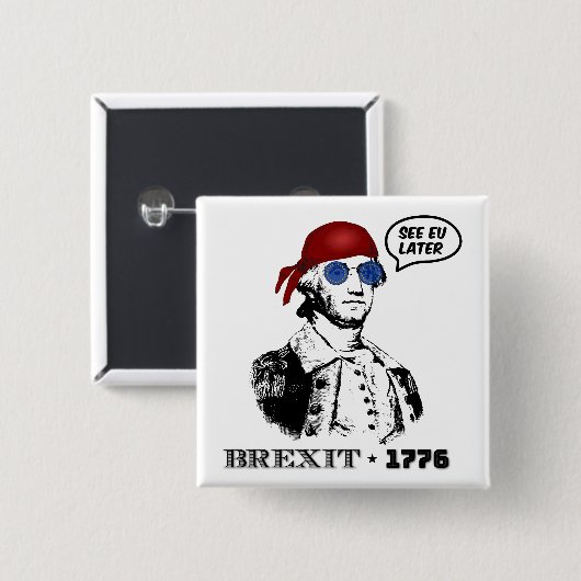 Brexit 1776 George Washington Cool Sunglasses 缶バッジ (正面&裏面)