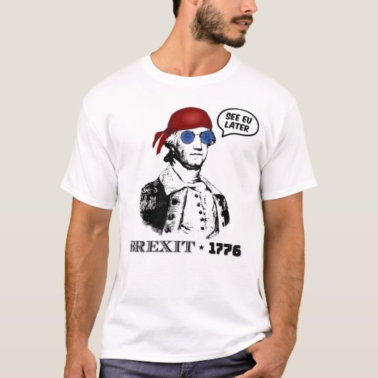 Brexit 1776 George Washington Cool Sunglasses Tシャツ (正面)