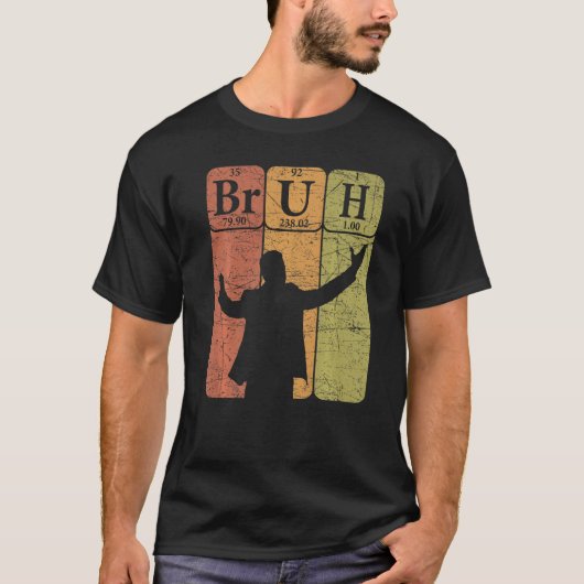 Brh周期表要素BroスラングBrhミームV Tシャツ (正面)