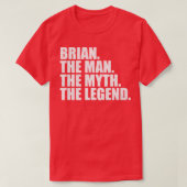 BrianBrian名Brian与え名 Tシャツ (デザイン正面)