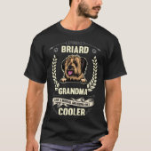 Briard Grandma Like A Normal Grandma Only Cooler Tシャツ (正面)