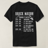 Brick Mason Hourly Rates Funny Bricklayer Labor Wo Tシャツ (デザイン正面)