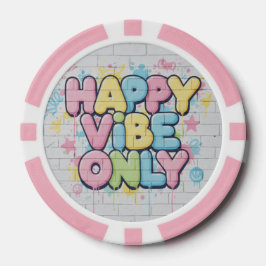 Brick with Colorful Text Saying “ Happy Vibe Only” ポーカーチップ