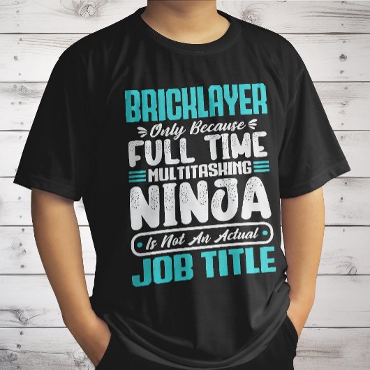 Bricklayerジョブタイトル職業ビルダおもしろいー Tシャツ