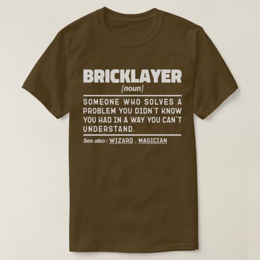Bricklayer名詞建築ワーカクールー皮肉 Tシャツ (デザイン正面)