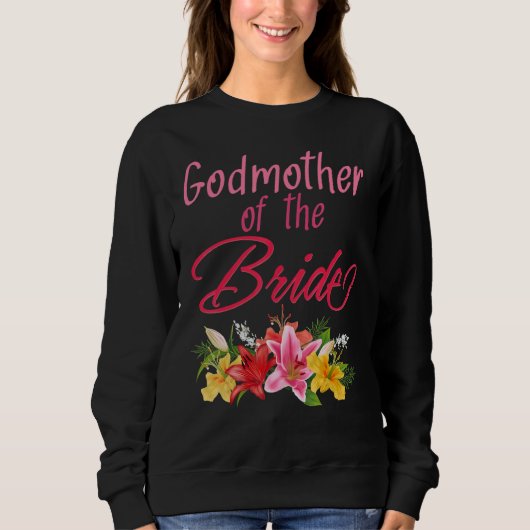Bridal Party Wedding Bride Godmother スウェットシャツ (正面)