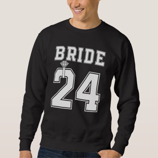 Bride 2024 Engagement Bridal Shower Proposal Match スウェットシャツ (正面)