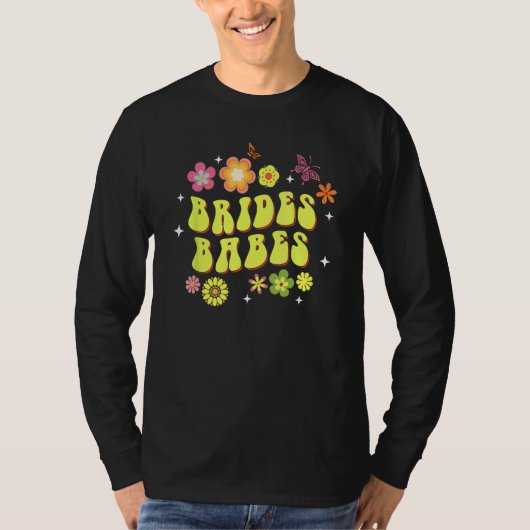 Bride Babes Bridesmaids Groovy Bachelorette Party Tシャツ (正面)