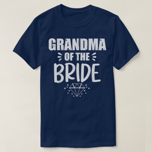 Bride Grandma Of The Bride Grandma Of Bride  Tシャツ (デザイン正面)