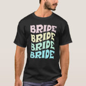 Bride I Do Crew Retro Bachelorette Party Bride Bri Tシャツ (正面)