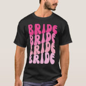 Bride I Do Crew Retro Bachelorette Party Bride Bri Tシャツ (正面)