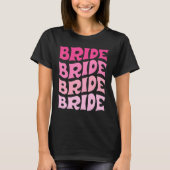 Bride I Do Crew Retro Bachelorette Party Bride Bri Tシャツ (正面)