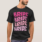 Bride I Do Crew Retro Bachelorette Party Bride Bri Tシャツ (正面)