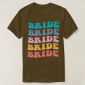 Bride I Do Crew Retro Bachelorette Party Bride Bri Tシャツ (デザイン正面)