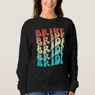 Bride I Do Crew Retro Bachelorette Party Bridesmai スウェットシャツ