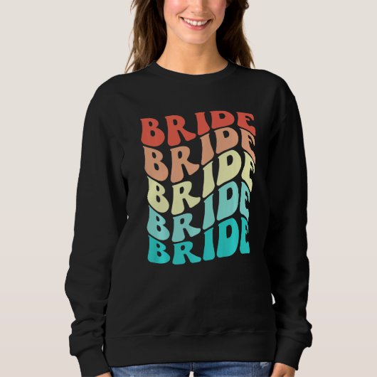 Bride I Do Crew Retro Bachelorette Party Bridesmai スウェットシャツ (正面)